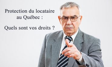 Les protections du locataire au Québec